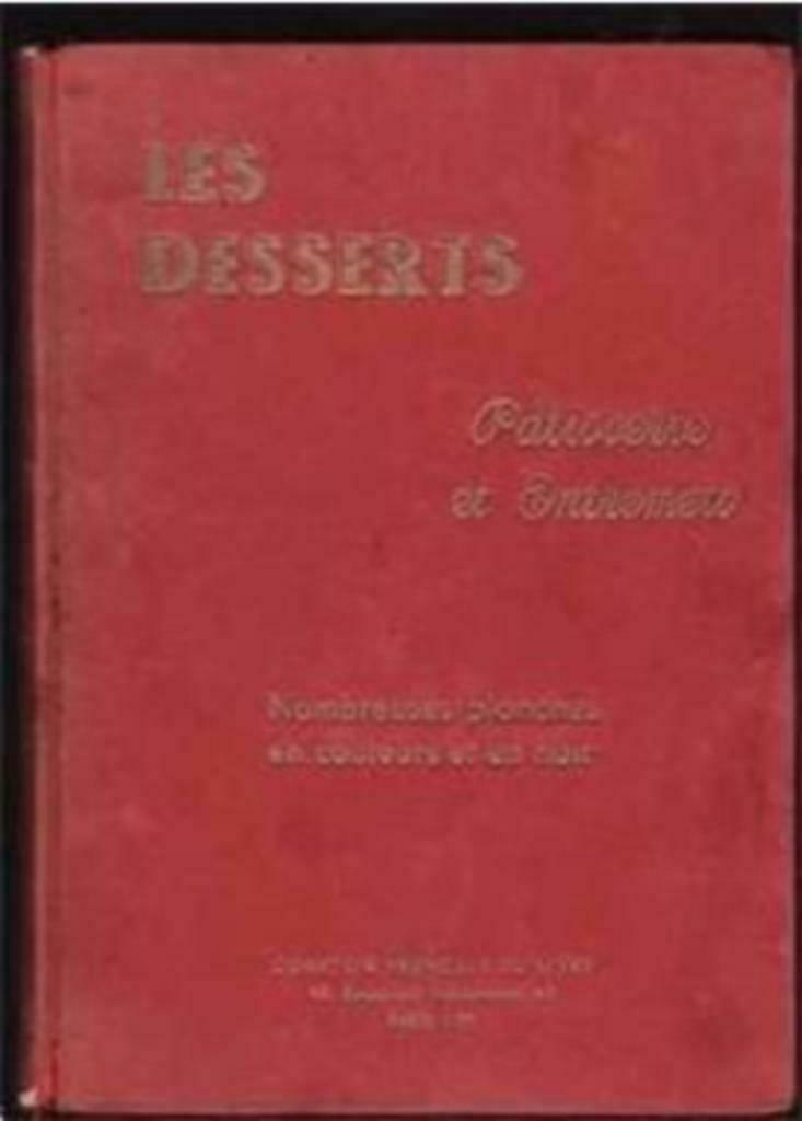 Les desserts, oud kookboek reproductie, Boeken, Kookboeken, Gelezen, Taart, Gebak en Desserts, Ophalen of Verzenden
