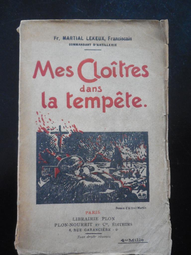 Mes Cloîtres dans la tempête - Martial Lekeux - 1922, Ophalen of Verzenden, Gelezen