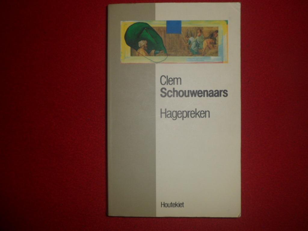 Clem Schouwenaars: Hagepreken, Boeken, Gelezen, België, Clem Schouwenaars, Ophalen of Verzenden