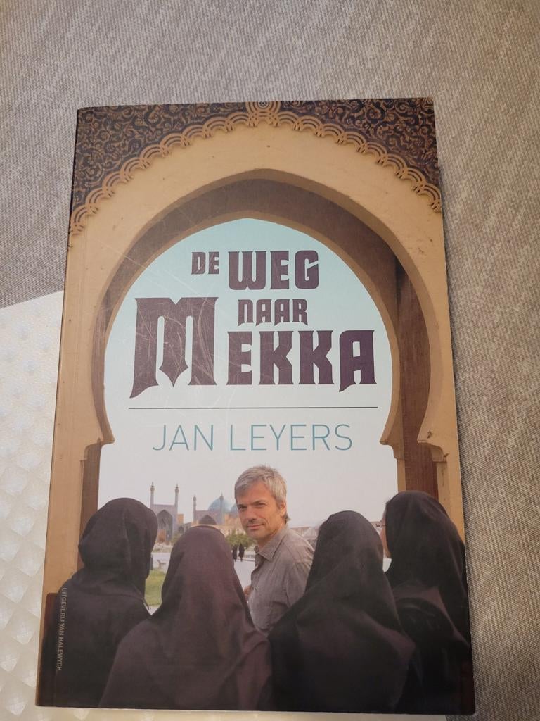 J. Leyers - De weg naar Mekka, Europa, Ophalen of Verzenden, Zo goed als nieuw, J. Leyers