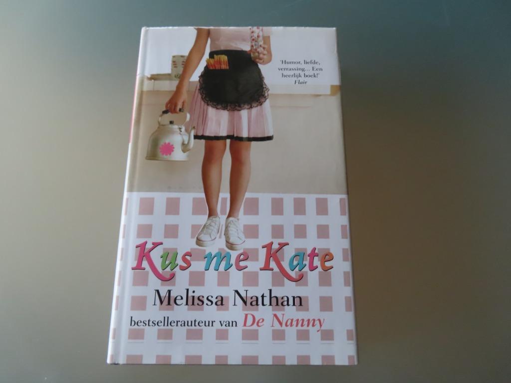 NIEUWSTAAT / Kus me Kate – Melissa Nathan Bestsellerauteur, Neuf, Enlèvement ou Envoi, Belgique, Melissa Nathan