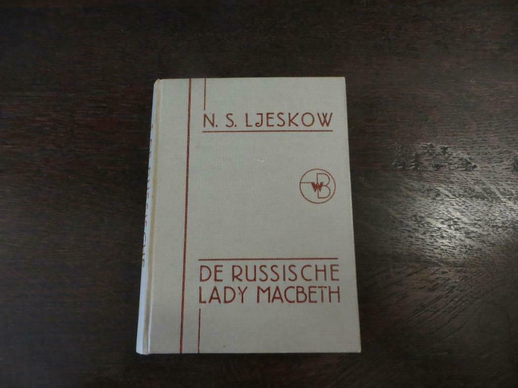 De Russische Lady Mac Beth  door N.S. LJESKOW ( 1831-1895), Ophalen of Verzenden, Gelezen, LESJKOW