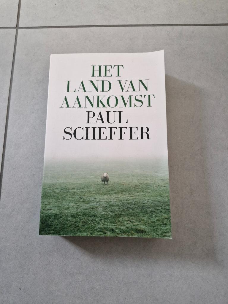 Het land van aankomst - Paul Scheffer, Ophalen of Verzenden, Maatschappij en Samenleving, Paul Scheffer
