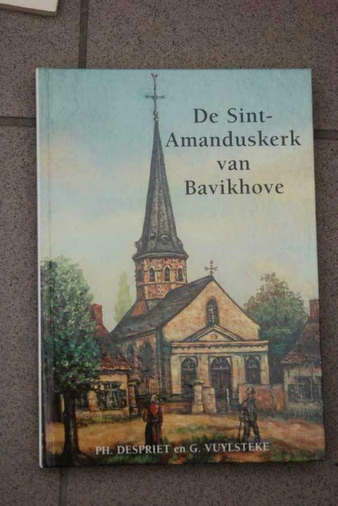 De sint Amanduskerk van Bavikhove Despriet Vuylsteke, Boeken, Ophalen of Verzenden, Zo goed als nieuw