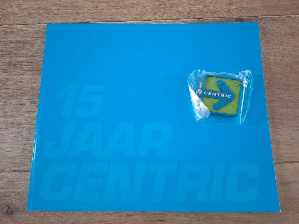 Boek 15 jaar Centric (collector's item + sleutelhanger), Boeken, Ophalen, Nieuw, Overige