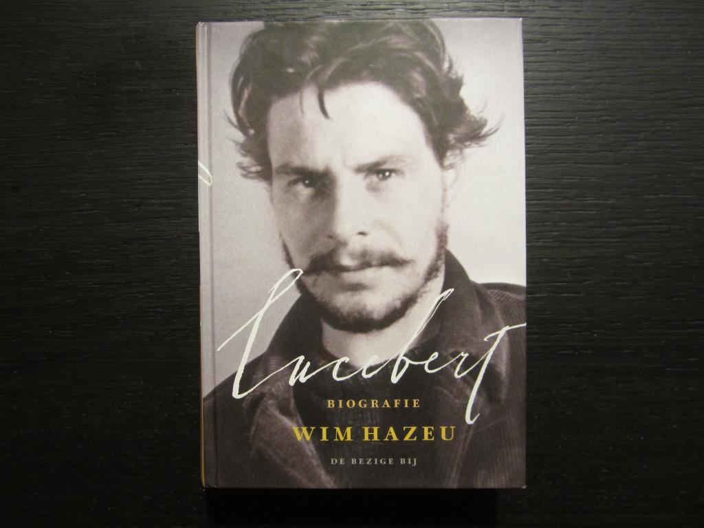 Lucebert  -Biografie-  Wim Hazeu, Ophalen of Verzenden, Politiek