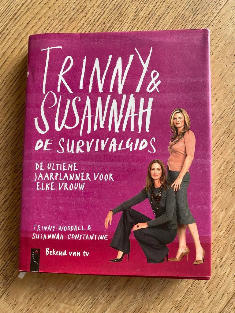 Trinny & Susannah - De survivalgids. De ultieme jaarplanner., Boeken, Ophalen of Verzenden, S. Constantine; T. Woodall
