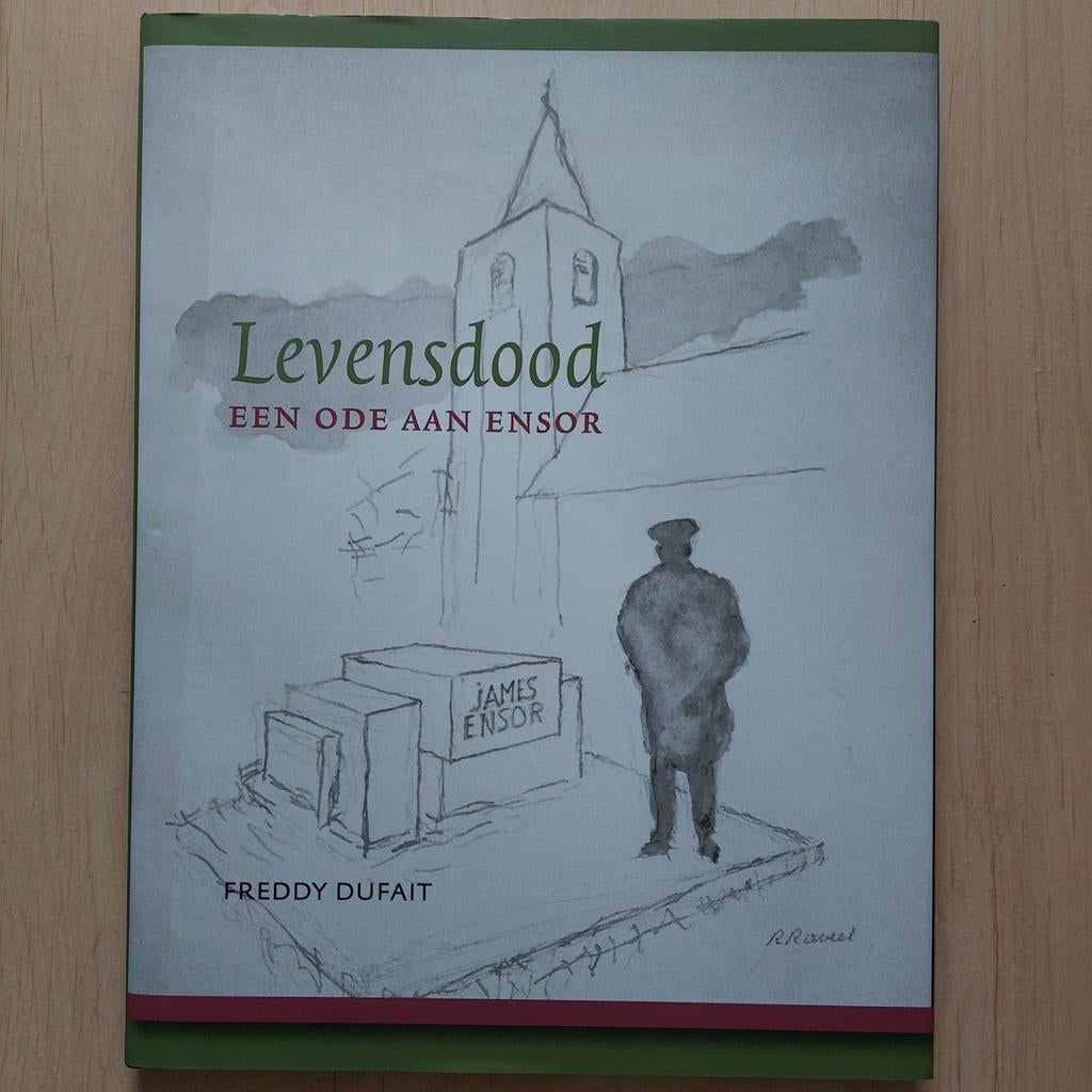 Levensdood. Een ode aan Ensor. Door Freddy Dufait, Ophalen