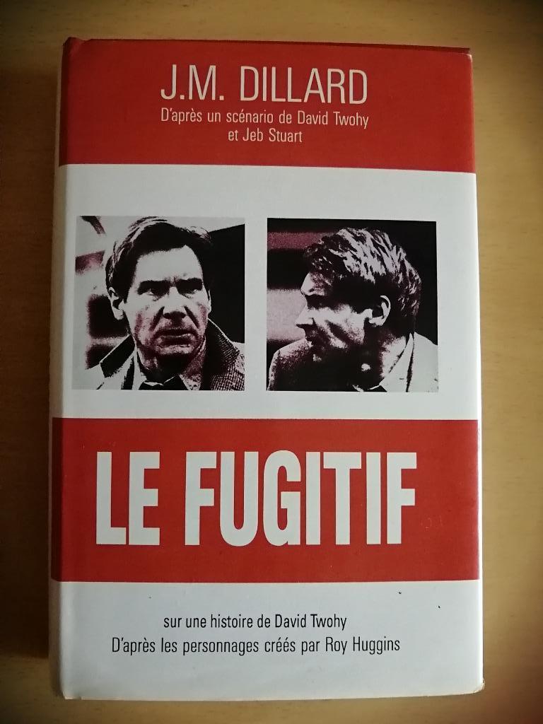 Le fugitif de J.M. Dillard, Ophalen of Verzenden