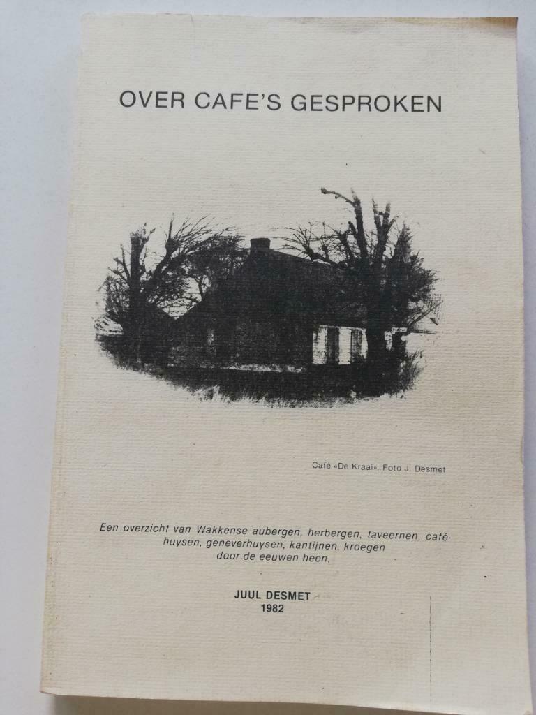 Over café's gesproken, Juul Desmet, Enlèvement ou Envoi, 20e siècle ou après, Utilisé