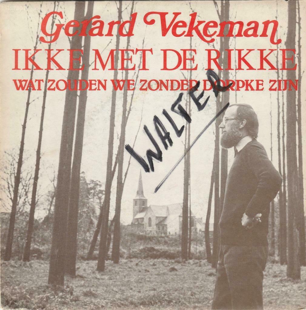 45T: Gerard Vekeman: Ikke met de rikke, Ophalen of Verzenden, Overige formaten