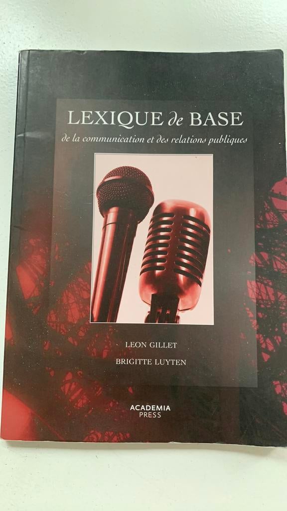 Lexique de base de la communication et des relations publiqu, Boeken, Zo goed als nieuw, Leon Gillet, Ophalen of Verzenden