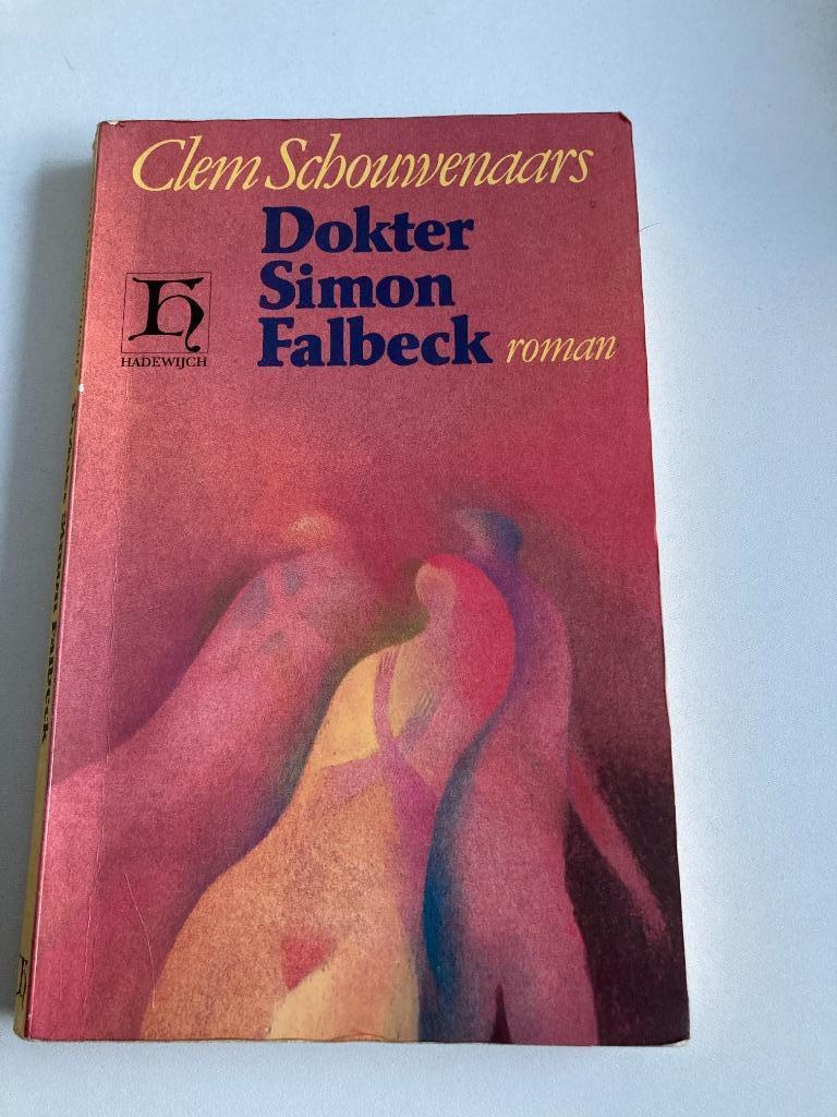 Clem Schouwenaars :" Dokter Simon Falbeck " 1984, Boeken, Gelezen, België, Clem Schouwenaars, Ophalen of Verzenden