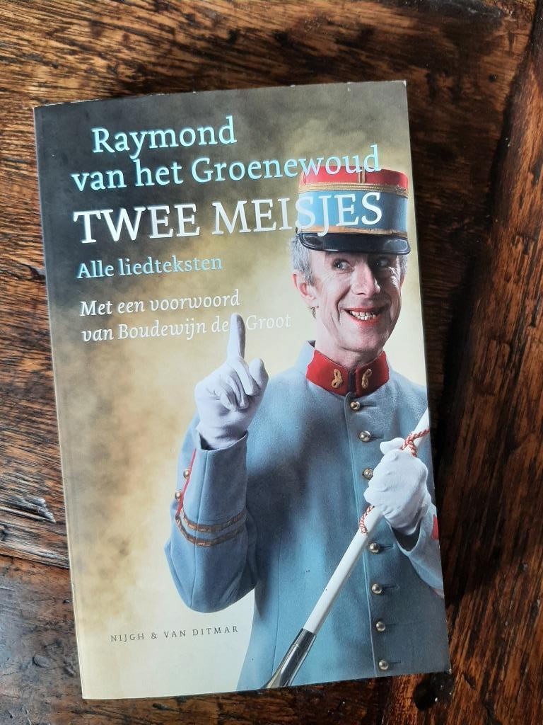 Raymond van het Groenewoud - Alle liedteksten, Boeken, Ophalen of Verzenden, Zo goed als nieuw