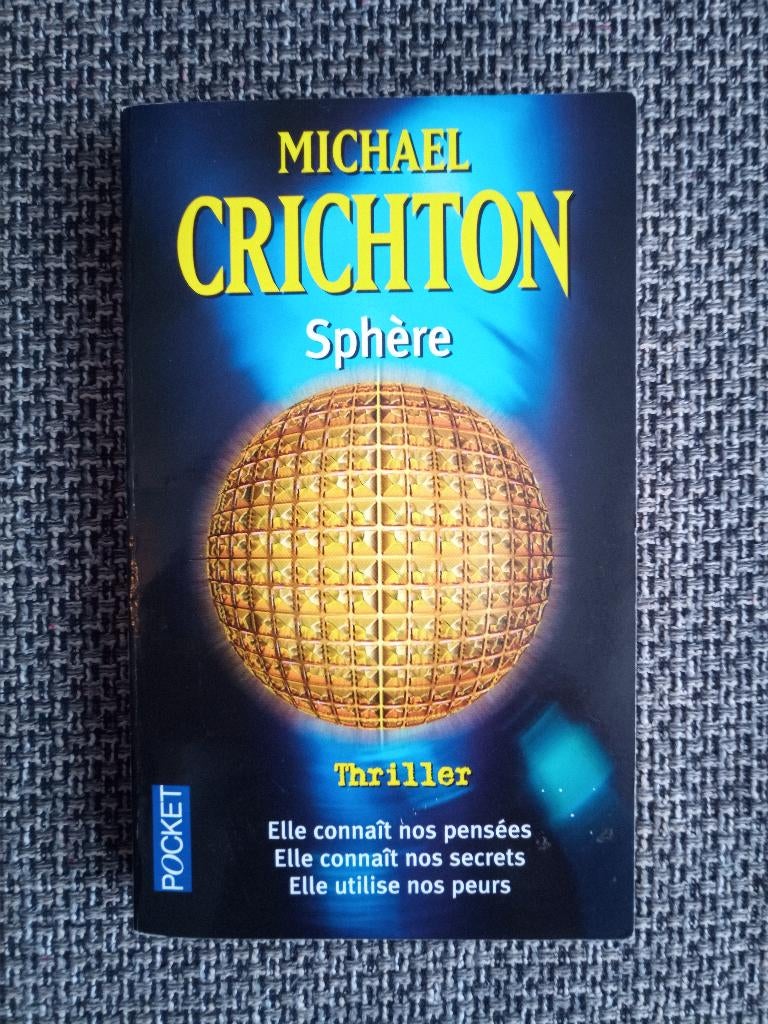Michael Crichton - Sphère, Enlèvement ou Envoi, Utilisé, Michael Crichton