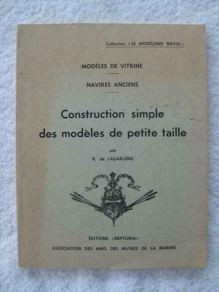 Modélisme naval – R. de Lagardière - EO 1948 – tirage limité, Ophalen of Verzenden, Gelezen