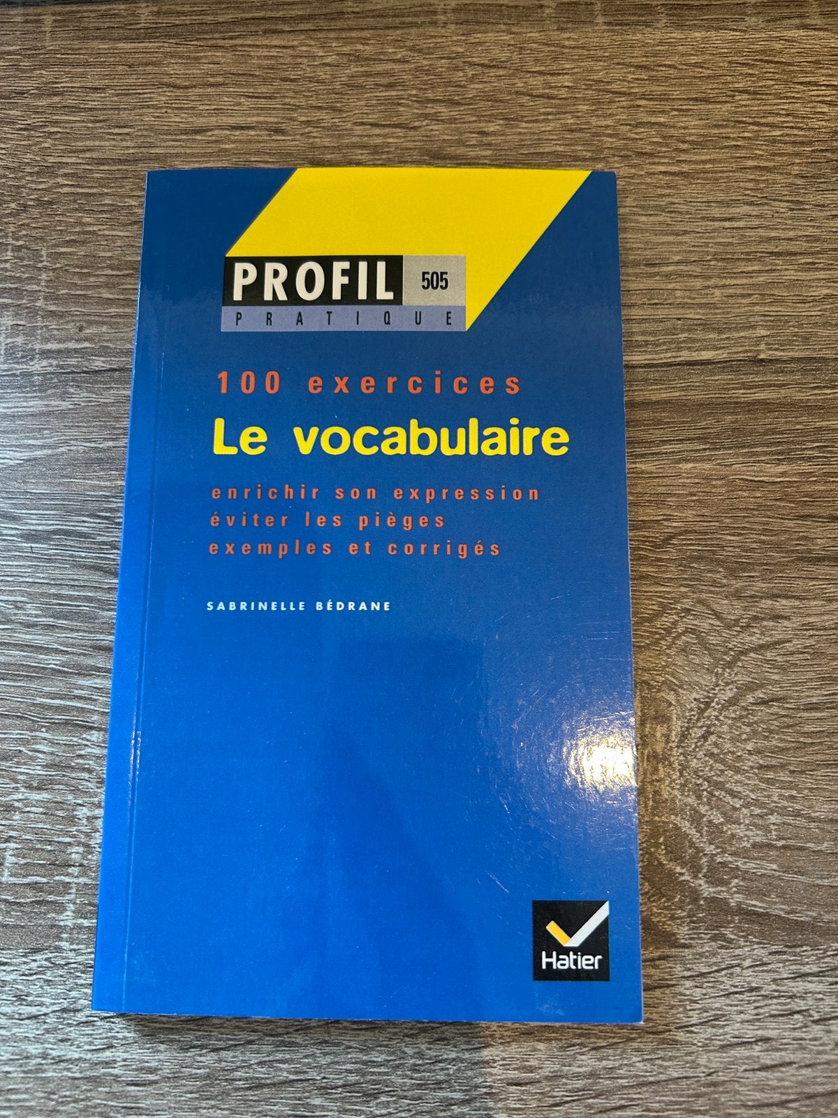 100 exercises le vocabulaire Bédrane, Boeken, Ophalen of Verzenden, Zo goed als nieuw