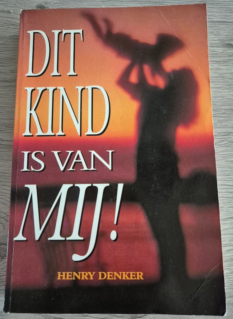 Dit kind is van mij! Van Henry Denker, Ophalen of Verzenden, Gelezen, Henry Denker, België