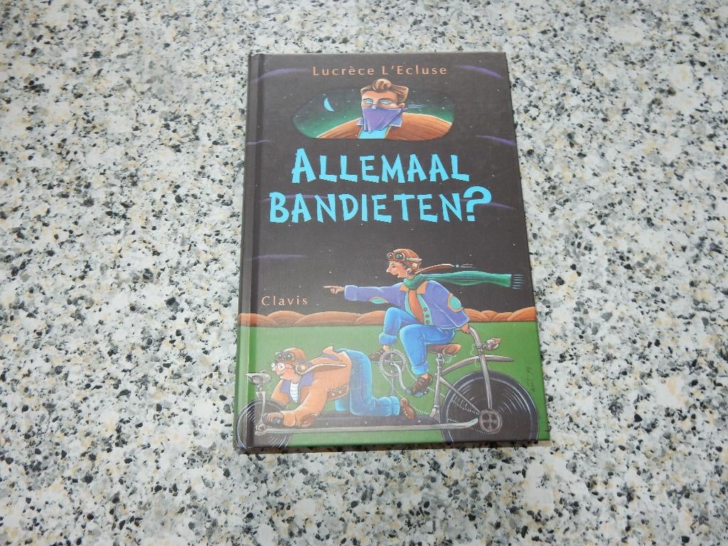 nr.886 - Allemaal bandieten - Lucrèce l'ecluse - +10j, Livres, Enlèvement ou Envoi