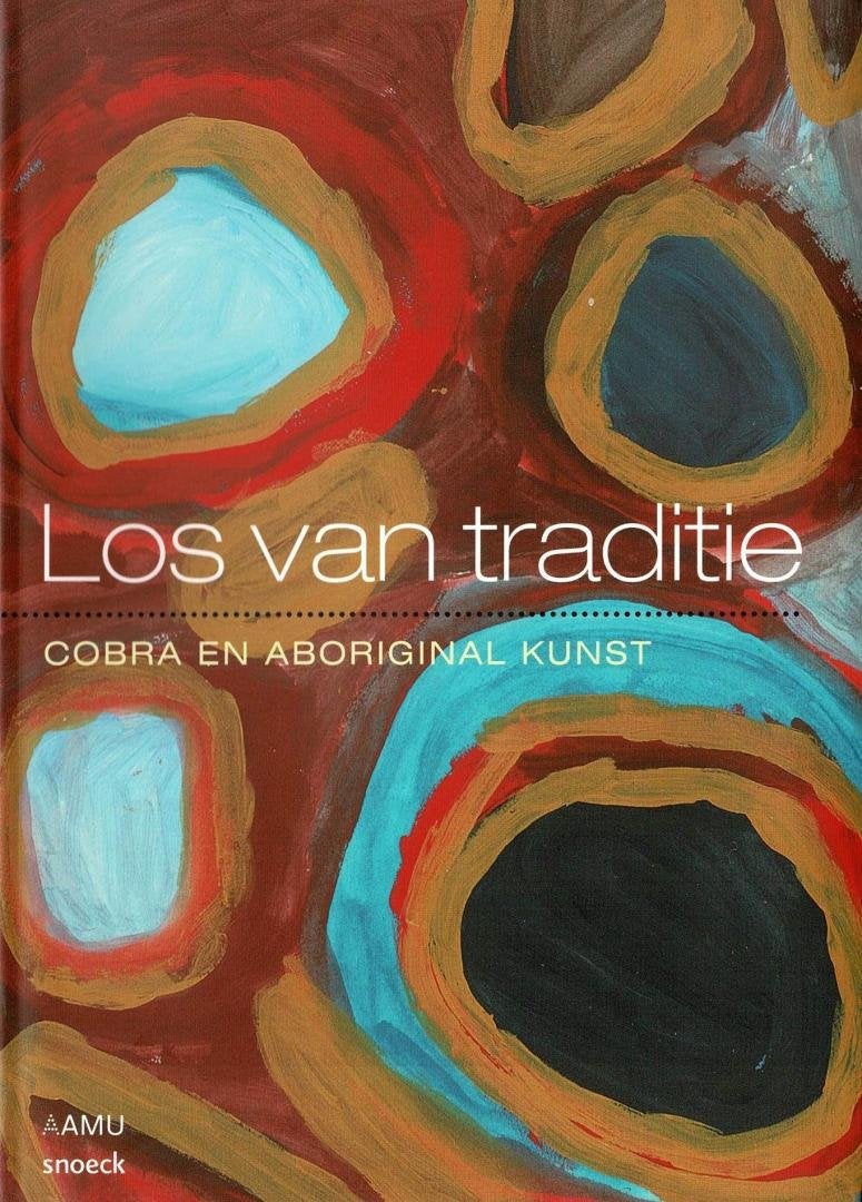 Los van traditie / cobra en Aboriginal kunst, Livres, Art & Culture | Arts plastiques, Enlèvement ou Envoi, Utilisé