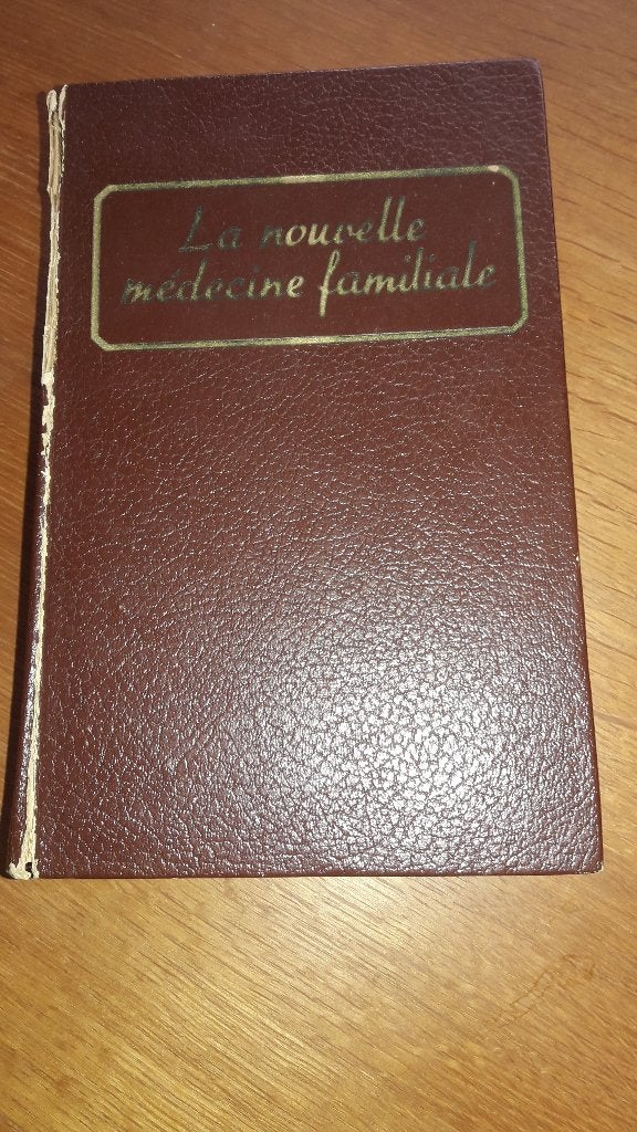 Livre ancien : La nouvelle médecine familiale, Collections, Collections Autre, Enlèvement, Utilisé