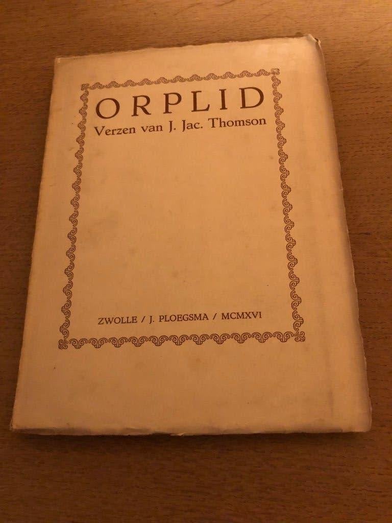 Gedichten Orplid, Verzen van J. Jac. Thomson, Boeken, Gedichten en Poëzie, Gelezen, Eén auteur, Ophalen of Verzenden