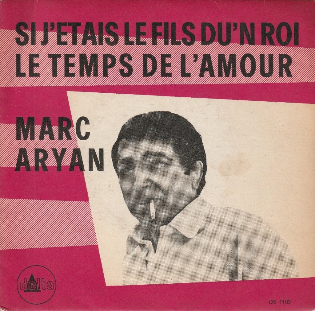 Marc Aryan - Si j'étais le fils d'un roi, Enlèvement ou Envoi, 7 inch, Comme neuf, Pochette photo