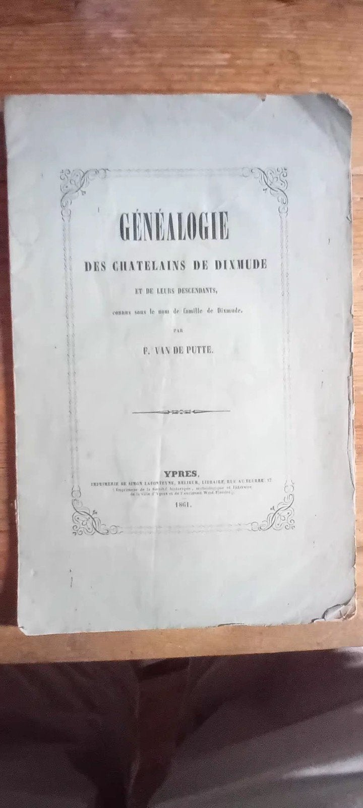 Genealogie des chatelains de Dixmude et de leurs descendants, Ophalen of Verzenden, Gelezen, F.Van De Putte