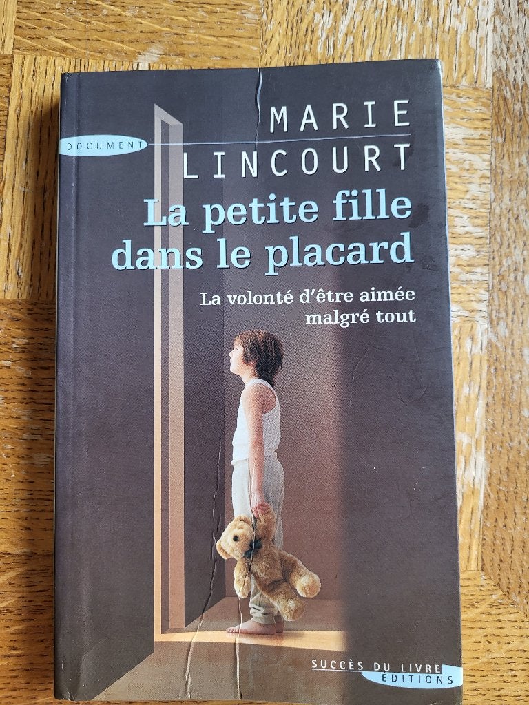 Livre La petite fille dans le placard, Enlèvement ou Envoi, Utilisé, Lincourt Marie