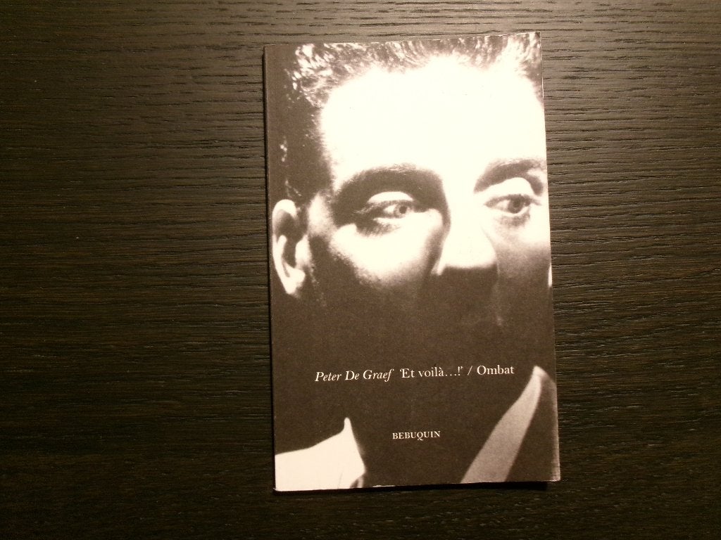 'Et voilà...!'  /  Ombat    -Peter De Graef-, Ophalen of Verzenden