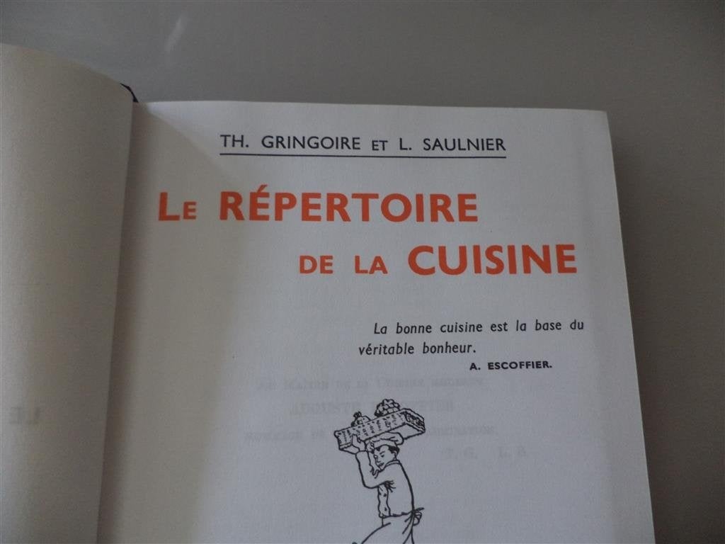 Le Répertoire de la Cuisine, Boeken, Th Gringiore et L Saulnier, Ophalen of Verzenden, Zo goed als nieuw, Frankrijk
