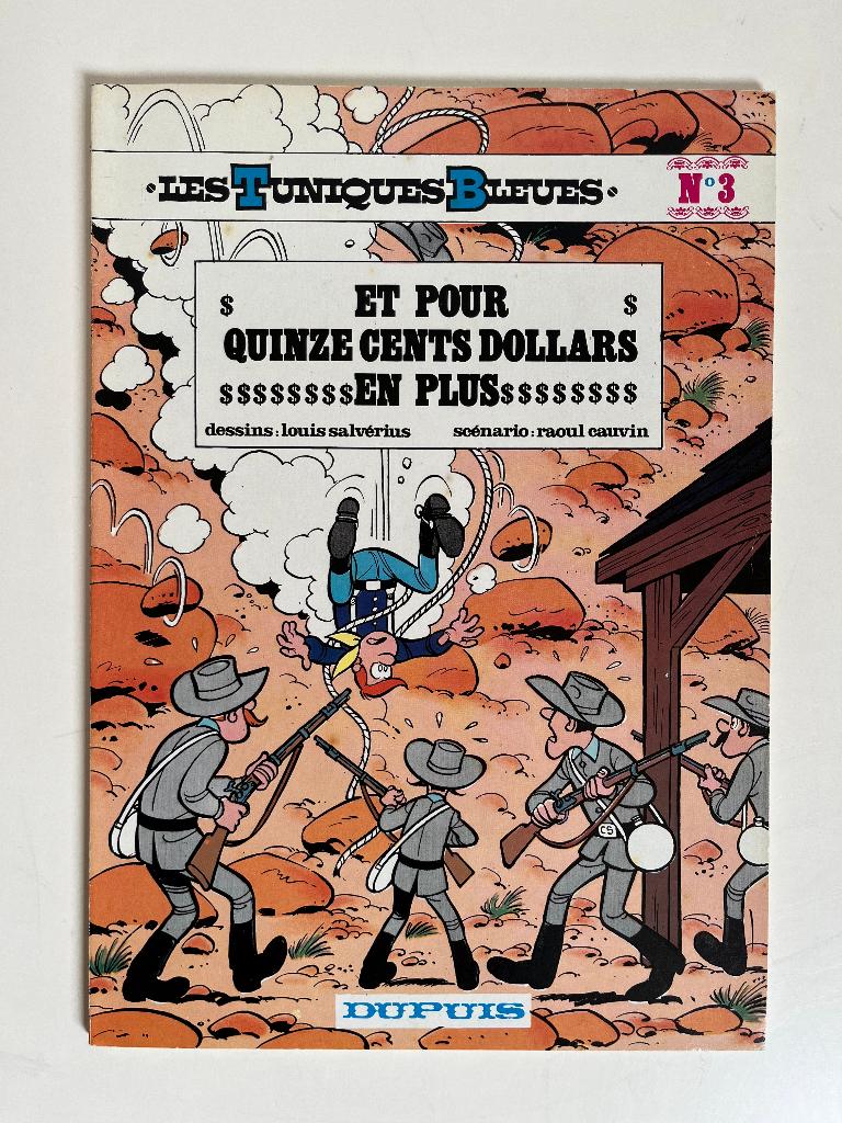 Les Tuniques Bleues T3 - cinq cents et plus - 1974, Livres, BD, Envoi
