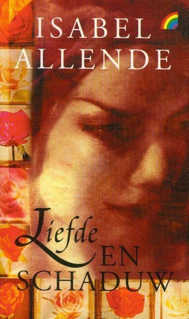 Isabel Allende – Liefde  en Schaduw, Ophalen of Verzenden, Zo goed als nieuw, Nederland