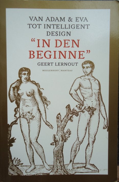 "In den beginne". Van Adam & Eva tot intelligent design, Ophalen of Verzenden