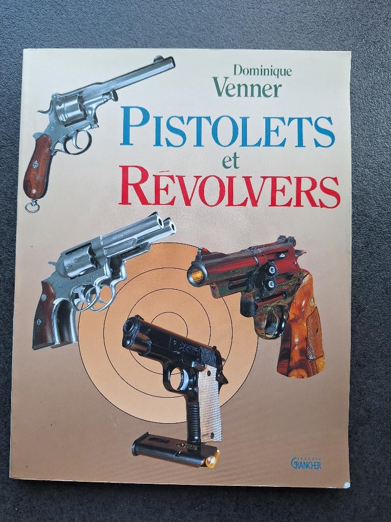 Pistolets et révolvers  - Dominique Venner - 1990, Boeken, Techniek, Dominique Venner, Overige onderwerpen, Ophalen, Gelezen