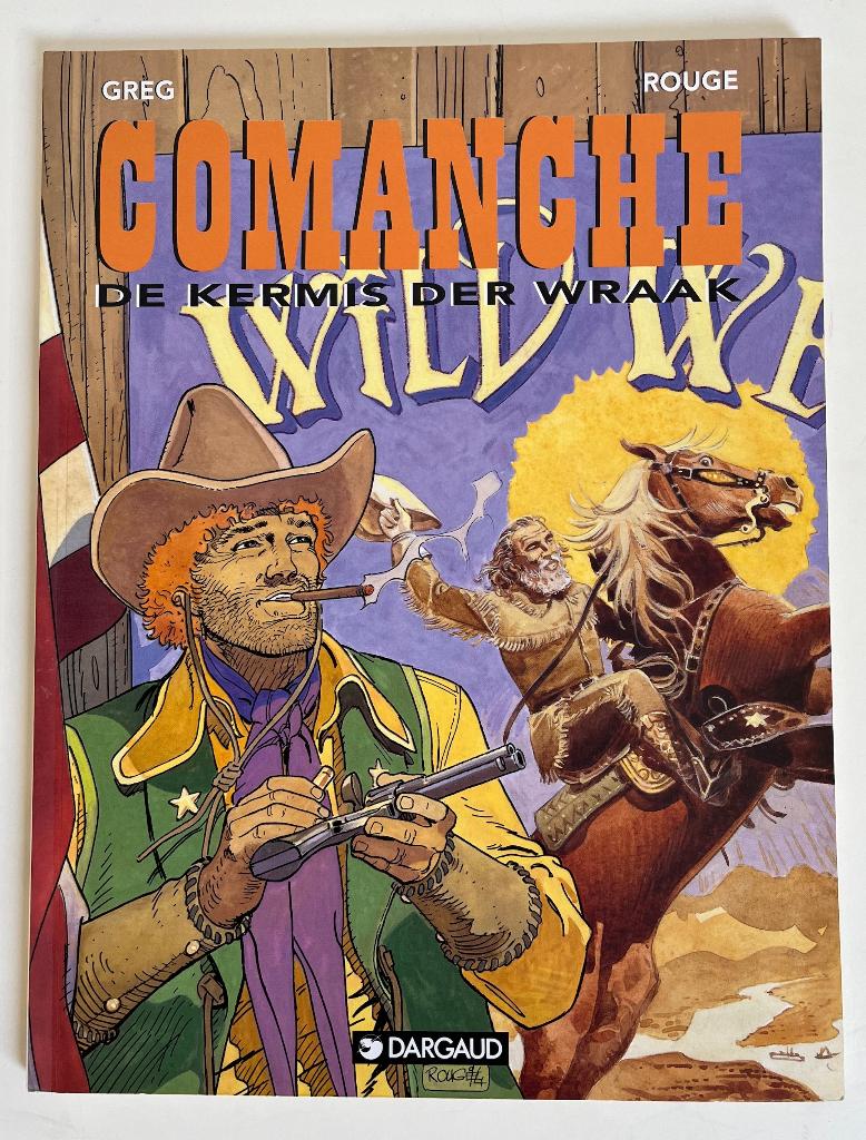 Comanche 13 - De Kermis der Wraak - 1e dr 1995, Livres, BD, Envoi, Greg