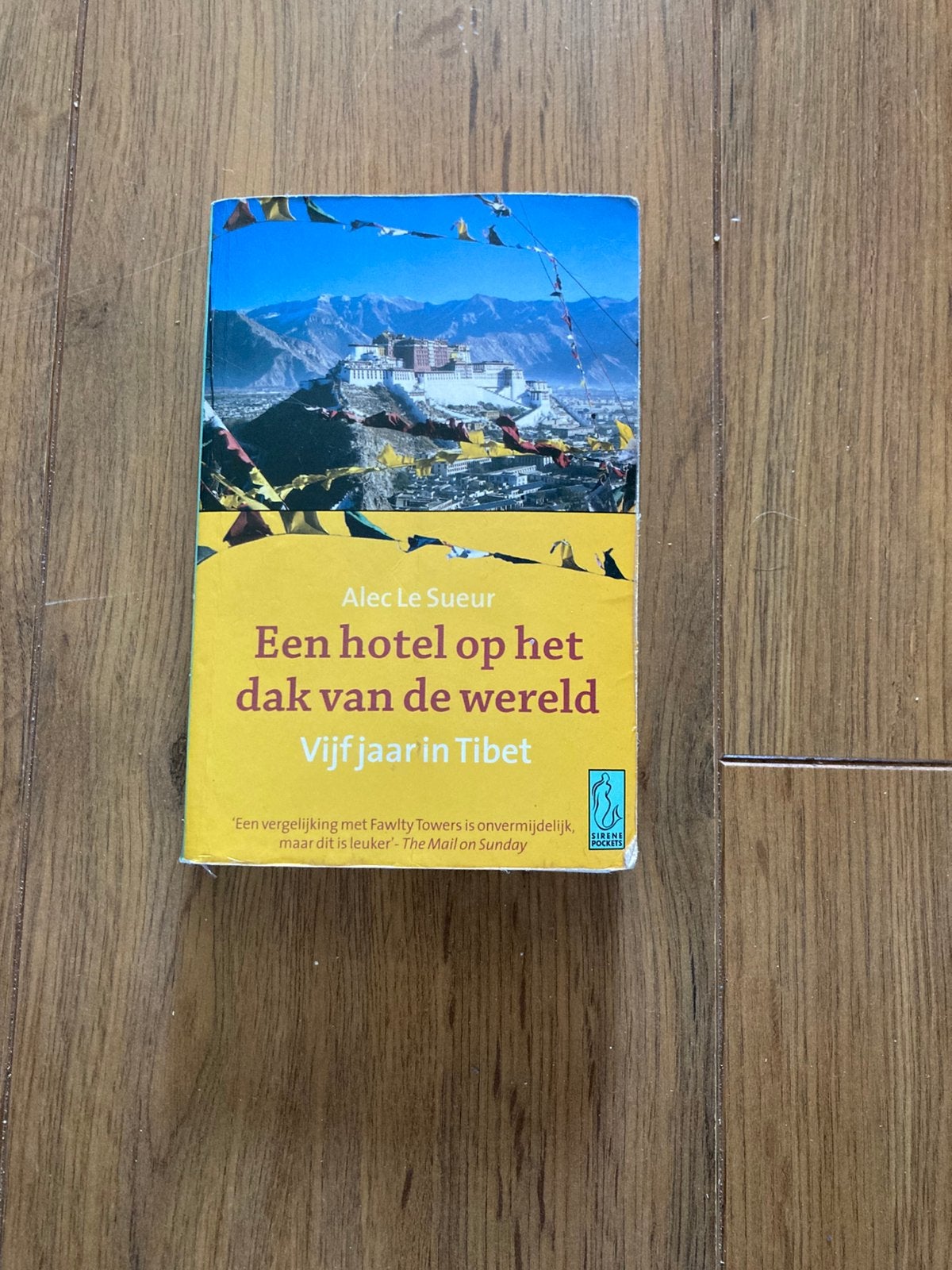 Alec le Sueur - Een hotel op het dak van de wereld, Livres, Récits de voyage, Enlèvement, Utilisé, Alec le Sueur, Asie