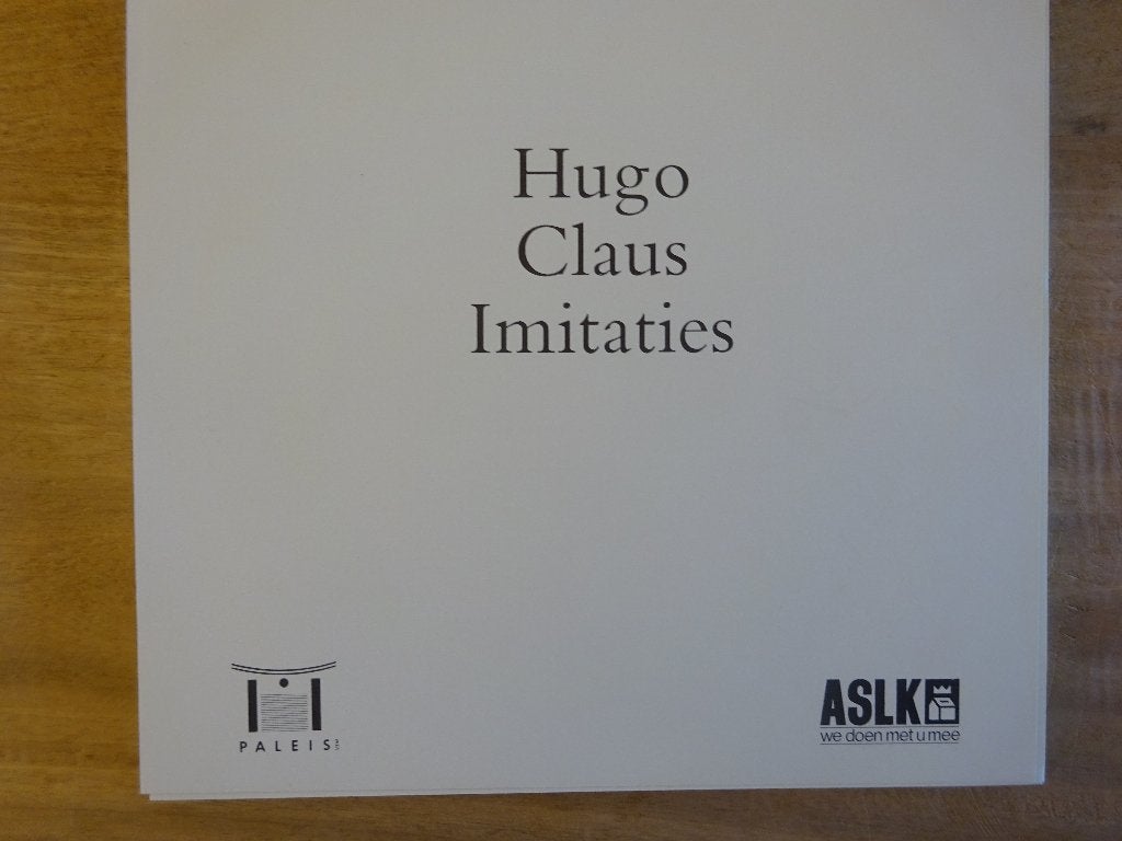 Hugo Claus, Imititaties, 1987, Paleis vzw Brussel, Peinture et dessin, Comme neuf, Roobjee, Enlèvement ou Envoi