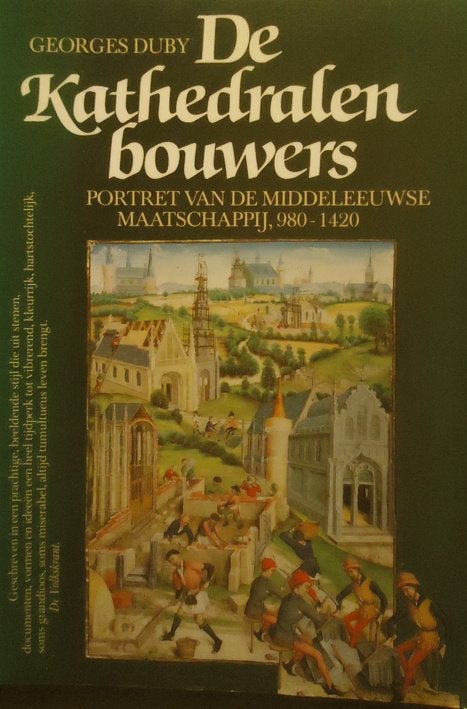 De Kathedralenbouwers. Portret van de middeleeuwse maatschap, Enlèvement ou Envoi