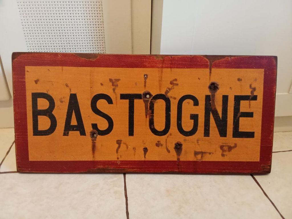 Panneau WW2 - Bataille des Ardennes : BASTOGNE, Enlèvement ou Envoi