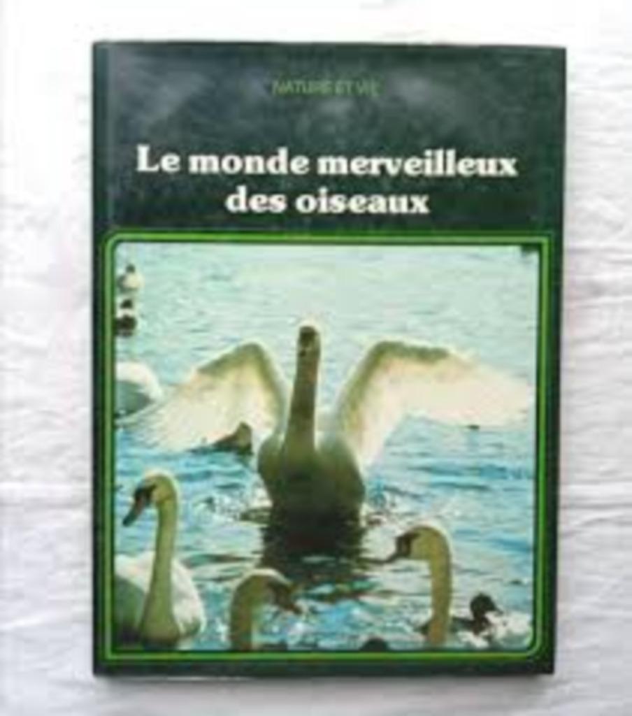 Le monde merveilleux des oiseaux / Carla Hakkaart, Enlèvement ou Envoi, Carla Hakkaart
