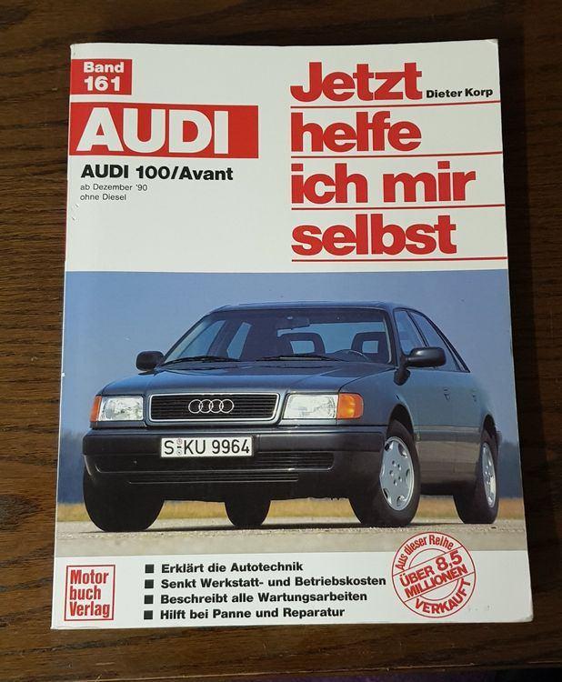 AUDI 100 - AVANT BOOK Maintenant, helfe ich mir selbst, Livres, Autos | Livres, Enlèvement ou Envoi, Utilisé, Audi