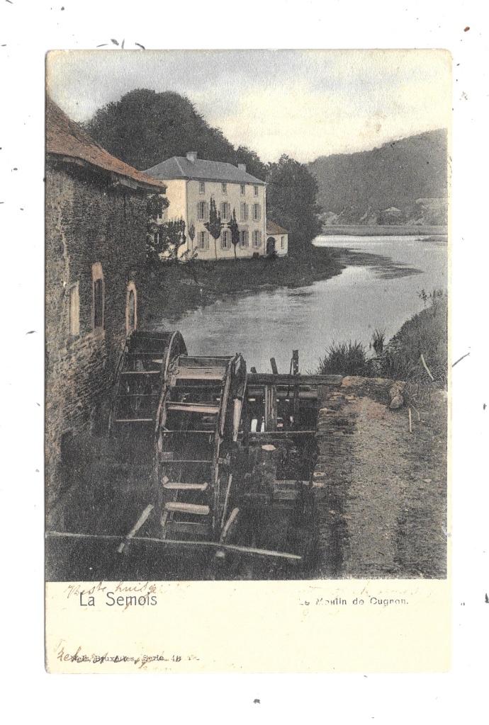 Cugnon NA7: La Semois. Le Moulin de Cugnon 1902, Envoi, Avant 1920, Affranchie, Luxembourg