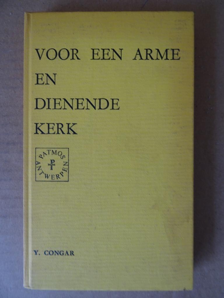 Y. Congar Voor een arme en dienende kerk 1964 Non lu, Livres, Religion & Théologie, Comme neuf, Christianisme | Catholique, Enlèvement ou Envoi