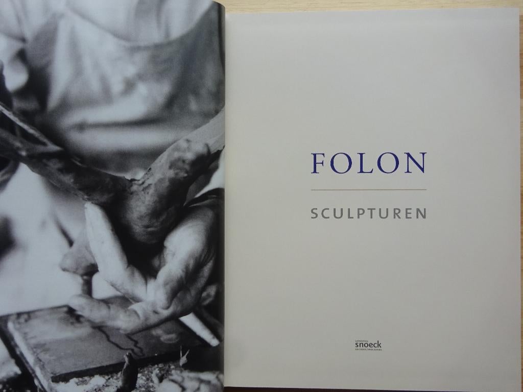 Folon - Sculpturen - 2008 - Snoeck, Livres, Enlèvement ou Envoi, Comme neuf, Sculpture