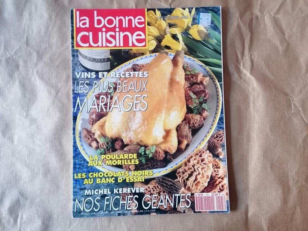 LA BONNE CUISINE N 105 AVRIL-MAI 1992, Ophalen of Verzenden, Gelezen