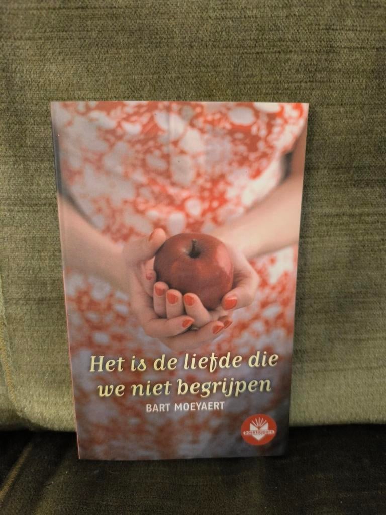 Het is de liefde die we niet begrijpen.    (Bart Moeyaert), Enlèvement, Comme neuf, Bart Moeyaert, Belgique