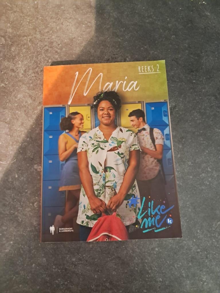 Like me reeks 2 :"Maria", Boeken, Ophalen, Gelezen, Borgerhoff & Lamberigts, Fictie