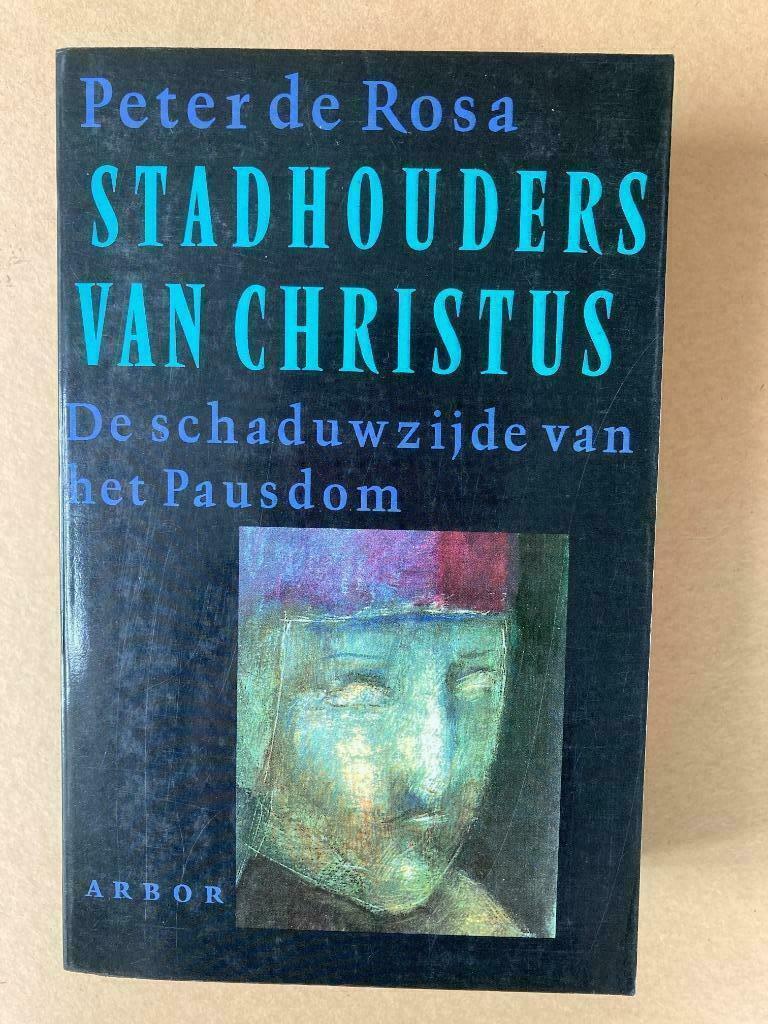 Stadhouders van Christus - Peter de Rosa, Boeken, Geschiedenis | Wereld, Ophalen of Verzenden