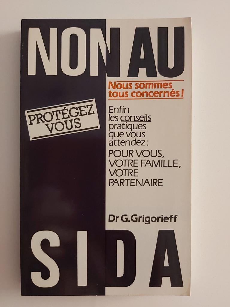 Non au SIDA, Livres, Santé, Diététique & Alimentation, Neuf, Enlèvement ou Envoi, Maladie et Allergie, Dr G. Grigorieff